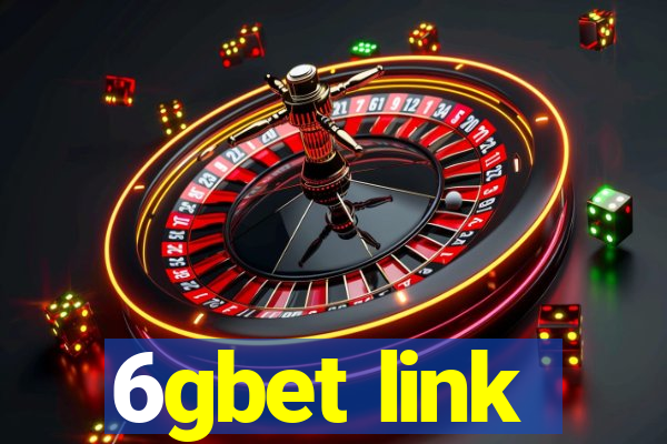 6gbet link